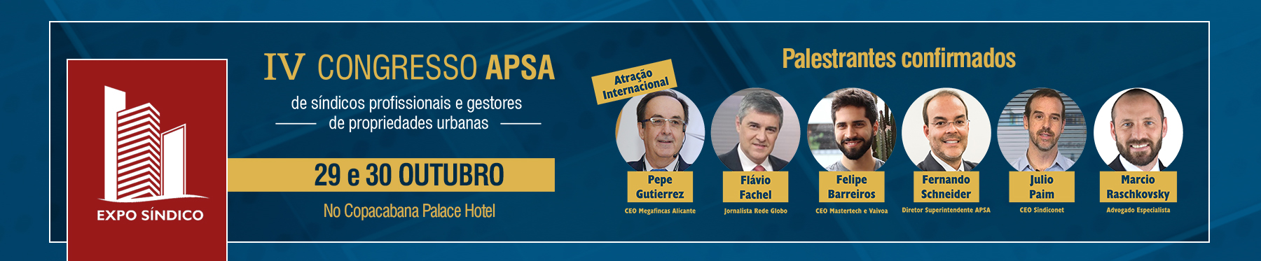IV Congresso APSA de Síndicos profissionais e Gestores de Propriedades Urbanas