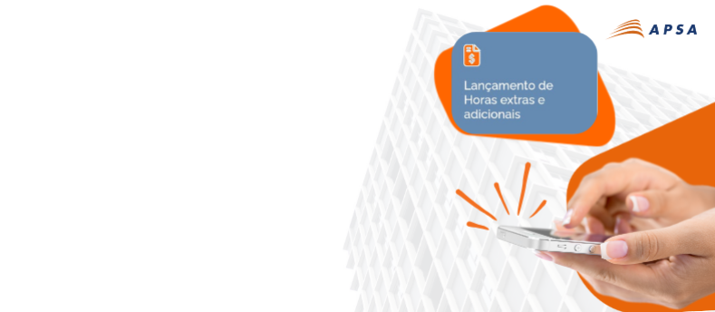 Nova tela no site e aplicativo APSA permite o lançamento rápido de horas extras e adicionais dos funcionários de condomínio Nova tela no site e aplicativo APSA permite o lançamento rápido de horas extras e adicionais dos funcionários de condomínio